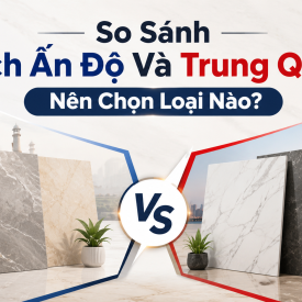 So sánh gạch Ấn Độ và gạch Trung Quốc: Nên chọn loại nào cho công trình?